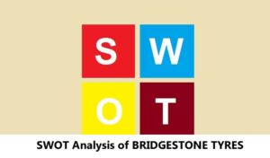 Read more about the article SWOT Analysis of Bridgestone Tyres [Explained]