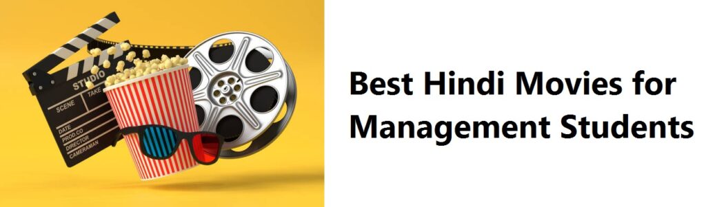 best hindi movies for management students